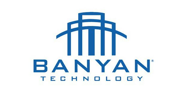 Banyan Technology Deliveries at Risk